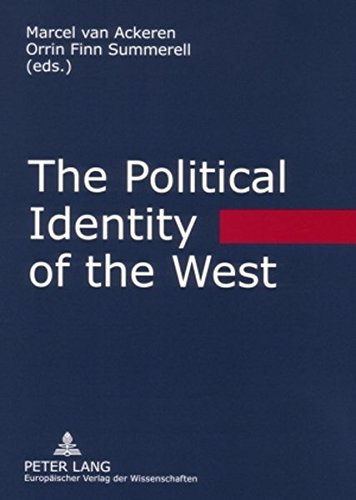 The Political Identity of the West: Platonism in the Dialogue of Cultures (English and German Edition) by Marcel van Ackeren