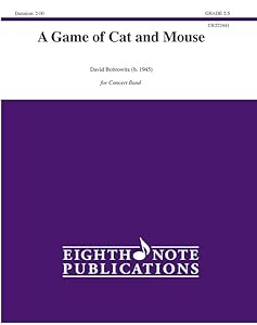 A Game of Cat and Mouse: Conductor Score & Parts (Eighth Note Publications) by David Bobrowitz