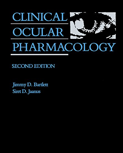Clinical Ocular Pharmacology by Jimmy D. Bartlett