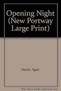 Opening Night (New Portway Large Print)