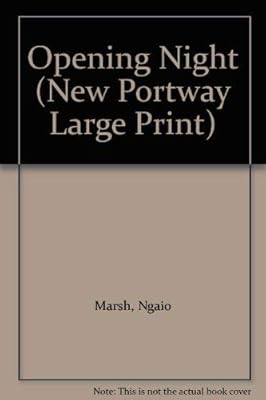 Opening Night (New Portway Large Print)