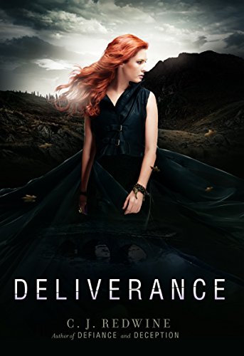 Deliverance by C. J. Redwine