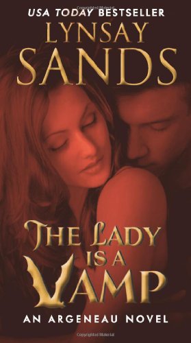 The Lady Is a Vamp: An Argeneau Novel by Lynsay Sands