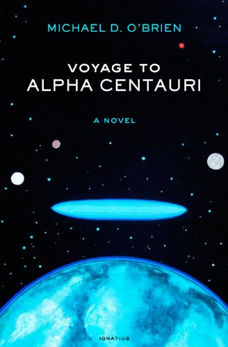 Voyage to Alpha Centauri by Michael D. O'Brien