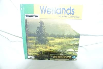 Wetlands (Bridgestone Science)