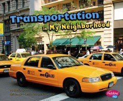 Transportation in My Neighborhood