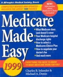 Medicare Made Easy 1999 by Charles B. Inlander