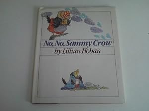 No No Sammy Crow