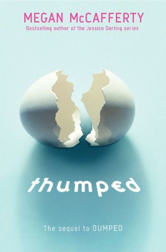 Thumped by Megan McCafferty