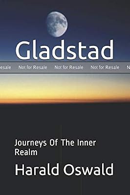 PROOF: Gladstad: Journeys Of The Inner Realm