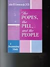 The Popes, the Pill and the People : A Documentary Study