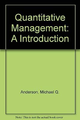 Quantitative Management: An Introduction