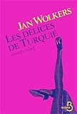 Les délices de Turquie par Jan Wolkers