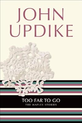 Too Far to Go: The Maples Stories