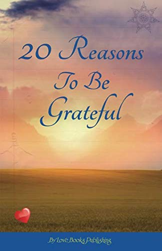 20 Reasons To Be Grateful: Write your own reasons to be grateful in this beautifully designed fill-in book. by Aleksander Arsov