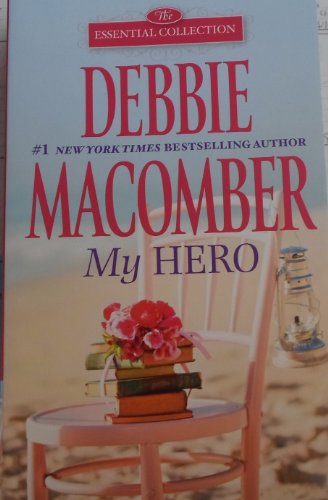 My Hero by Debbie Macomber