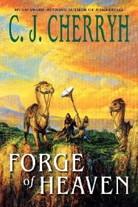 Forge of Heaven (Gene Wars Book 2) by C. J. Cherryh