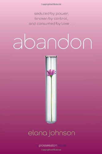 Abandon: A Possession Novel by Elana Johnson