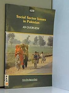 Social Sector Issues in Pakistan : An Overview