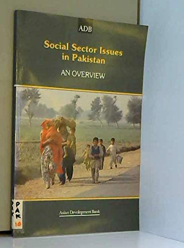 Social Sector Issues in Pakistan : An Overview by World Bank Group