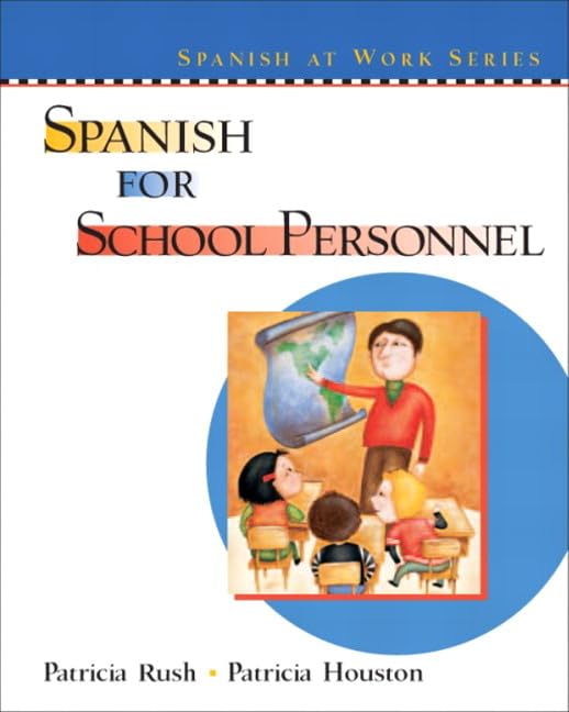 Spanish for School Personnel by Patricia Rush