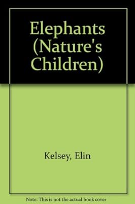 Elephants (Nature's Children)