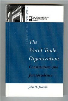 World Trade Organization (Chatham House Papers)