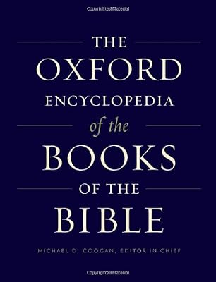 The Oxford Encyclopedia of the Books of the Bible: 2-Volume Set