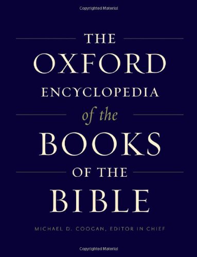 The Oxford Encyclopedia of the Books of the Bible: 2-Volume Set by Michael D. Coogan