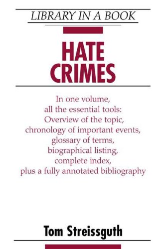 Hate Crimes (Library in a Book) by Thomas Streissguth