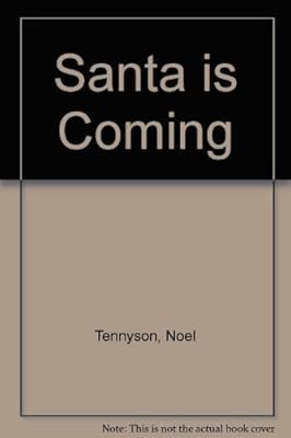 Santa Is Coming