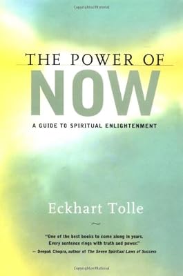 The Power of Now: A Guide to Spiritual Enlightenment