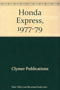 Honda Express, 1977-1980 Service, Repair, Maintenance