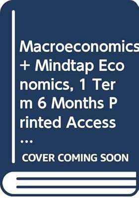 Bundle: Macroeconomics: Private & Public Choice, Loose-Leaf Version, 16th + MindTap Economics, 1 term (6 months) Printed Access Card + Squarecap, 1 ... Months) Printed Access Card for Lecture Tools