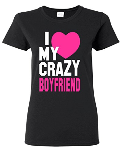 Shop4Ever® I Love my Crazy Boyfriend Women T-Shirt Couple Shirts