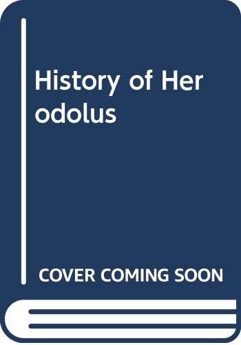 History of Herodotus (English and Ancient Greek Edition) by Herodotus