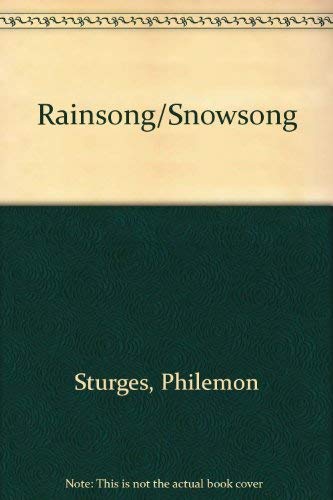 Rainsong/Snowsong by Philemon Sturges