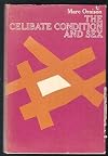 The celibate condition and sex