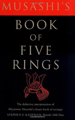 Musashi's Book of Five Rings: The Definitive Interpretation of Miyamoto Musashi's Classic Book of Strategy