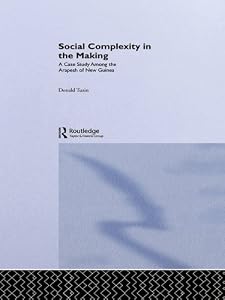 Social Complexity in the Making: A Case Study Among the Arapesh of New Guinea