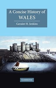 A Concise History of Wales (Cambridge Concise Histories)