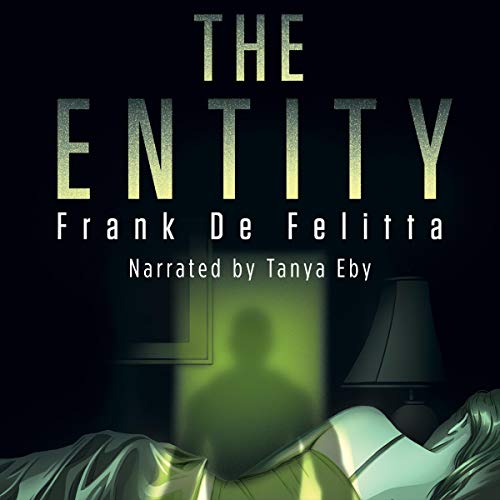The Entity by Frank De Felitta