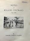 Hotels of Boulder, Colorado from 1860