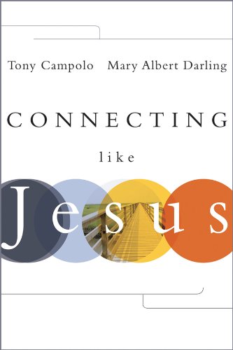 Connecting Like Jesus by Tony Campolo