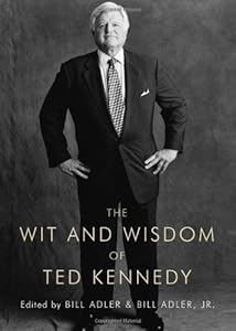 The Wit and Wisdom of Ted Kennedy