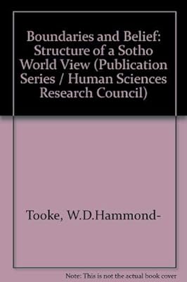 Boundaries and belief, the structure of a Sotho worldview (Publication series / Human Sciences Research Council)