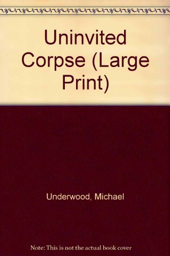 Uninvited Corpse by Michael Underwood