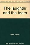The Laughter and the Tears