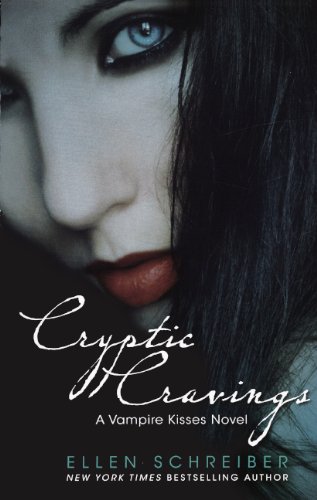 Cryptic Cravings by Ellen Schreiber