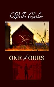 One of Ours by Willa Cather
